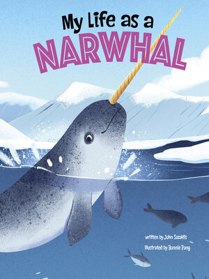 cover image of My Life as a Narwhal